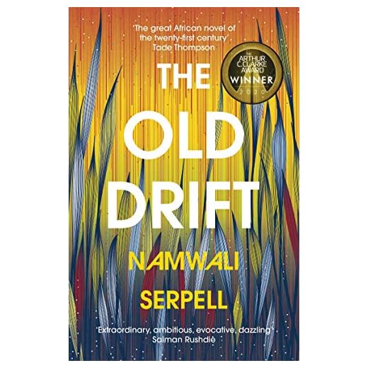 The Old Drift: Winner of the Arthur C. Clarke Award 2020