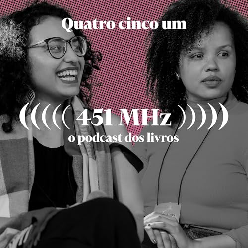 #184 P&aacute;ginas antirracistas &mdash; Lav&iacute;nia Rocha e Andressa Marques