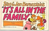 Stan and Jan Berenstain's It's All in the Family