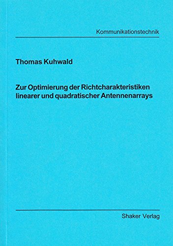 Zur Optimierung der Richtcharakteristiken linearer und quadratischer Antennenarrays