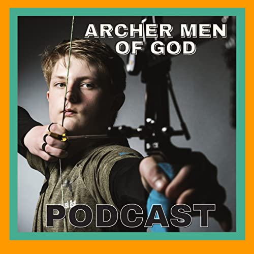 Page de couverture de Archer Men of God Podcast