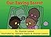 Our Saving Secret
