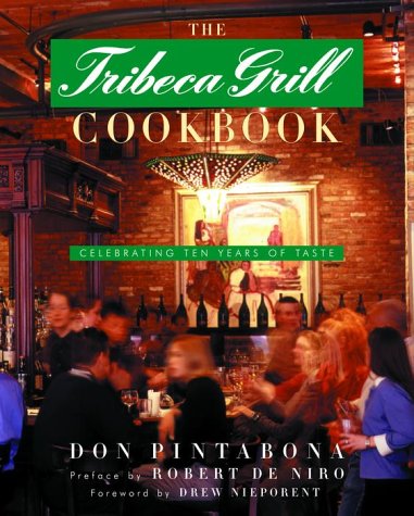 Tribeca Grill Cookbook