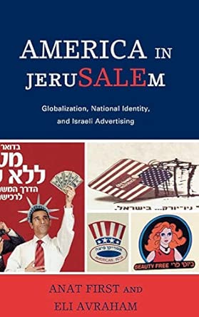 America in JeruSALEm: Globalization, National Identity, and Israeli Advertising book cover