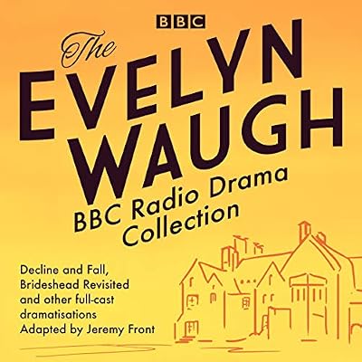 The Evelyn Waugh BBC Radio Drama Collection