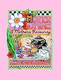Mother O'Mine: A Mother's Treasury