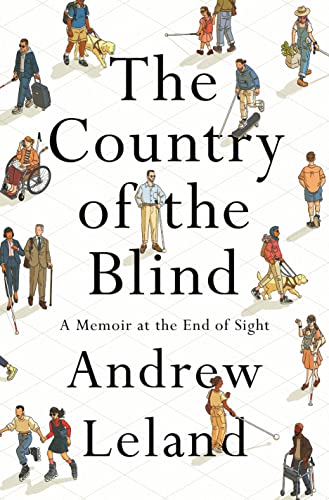 Cover of The Country of the Blind: A Memoir at the End of Sight