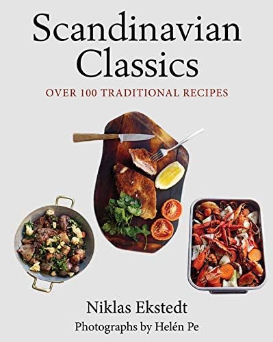 Scandinavian Classics: Over 100 Traditional Recipes Hardcover – November 13, 2012