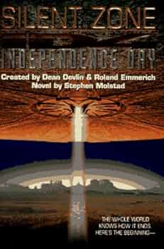 Independence Day: Silent Zone: Devlin, Dean, Emmerich, Roland