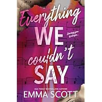 Everything We Couldn't Say