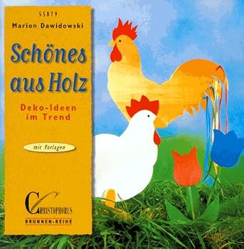Perfect Paperback Brunnen-Reihe, Schönes aus Holz [German] Book