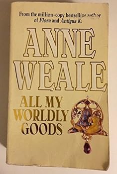 All My Worldly Goods - Book #2 of the Longwarden Saga