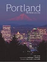 Portland: The Riches of a City 1885352700 Book Cover