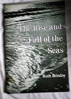 Rise and Fall of the Seas: The Story of the Tides 0152673806 Book Cover