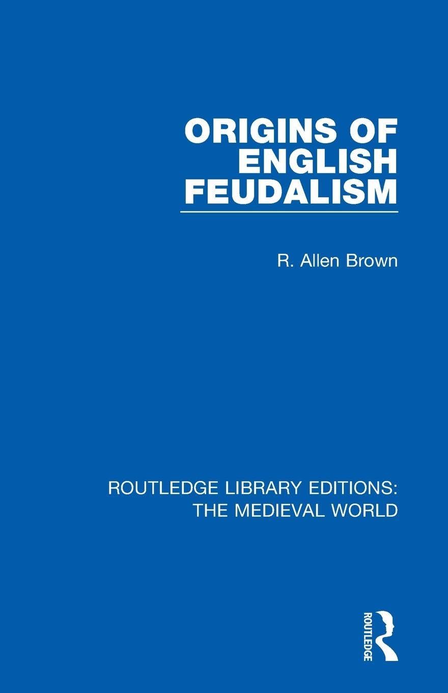 Origins of English Feudalism (Routledge Library Editions: The Medieval World)