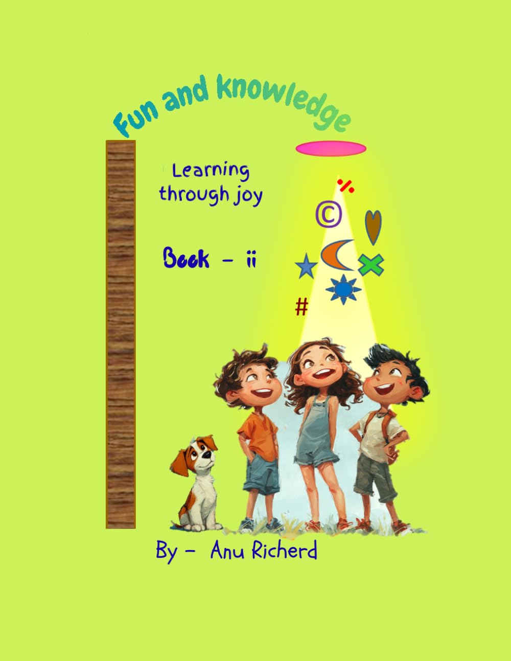 Fun and knowledge: Learning through joy