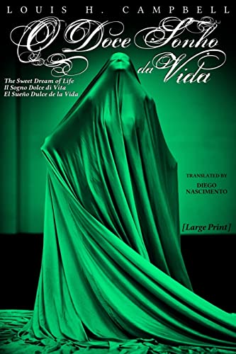 O Doce Sonho da Vida (The Sweet Dream of Life): Portuguese Edition