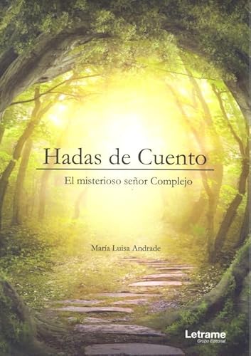 Hadas de Cuento. El misterioso señor Complejo (Novela)