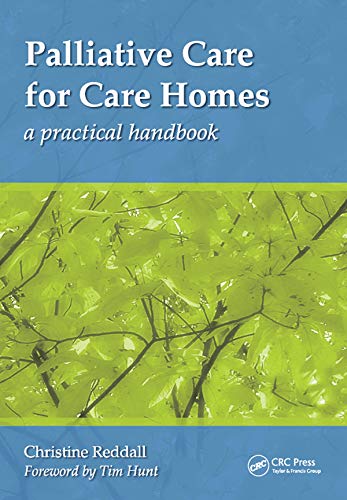Palliative Care for Care Homes: A Practical Handbook      Kindle Edition