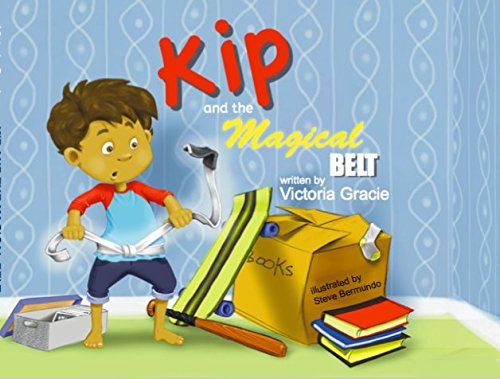 Kip and the Magical Belt Hardcover – 8 November 2017