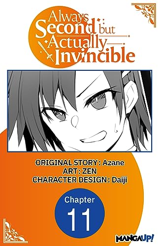 Always Second but Actually Invincible #011 (Always Second but Actually Invincible CHAPTER SERIALS Book 11) (English Edition)
