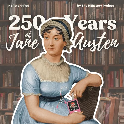 #15 250 years of Jane Austen
