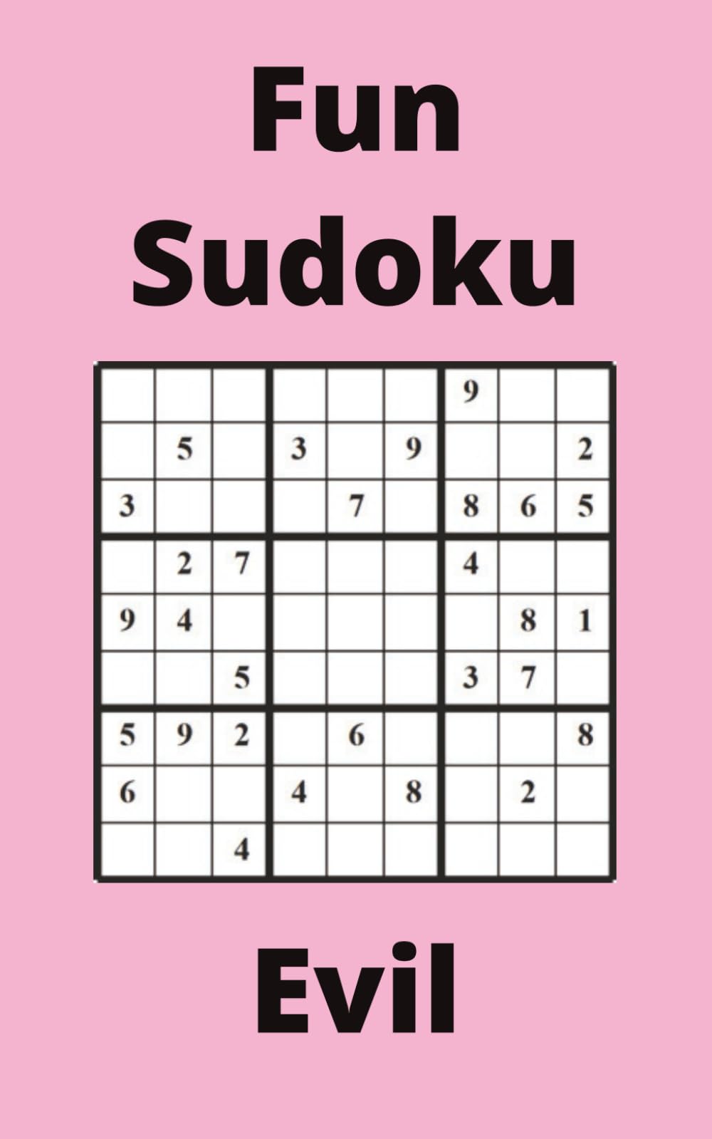 Pink Fun Sudoku Book, 9x9 Puzzles, 250 Pages, 5x8, Evil
