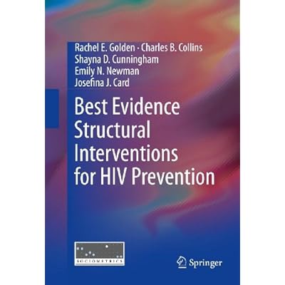 Best Evidence Structural Interventions for HIV Prevention