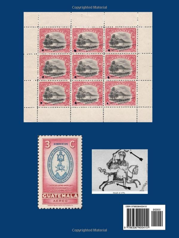 The Postal Stamps and Postal Stationery of Guatemala: Volume 2 of 3: 1900 to 1949 image 3