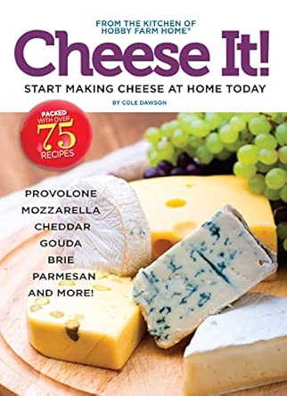 Cheese It! Start making cheese at home today-Wow! eBook