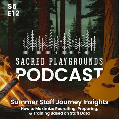 Summer Staff Journey Insights: How to Maximize Recruiting, Preparing, & Training Based on Staff Data