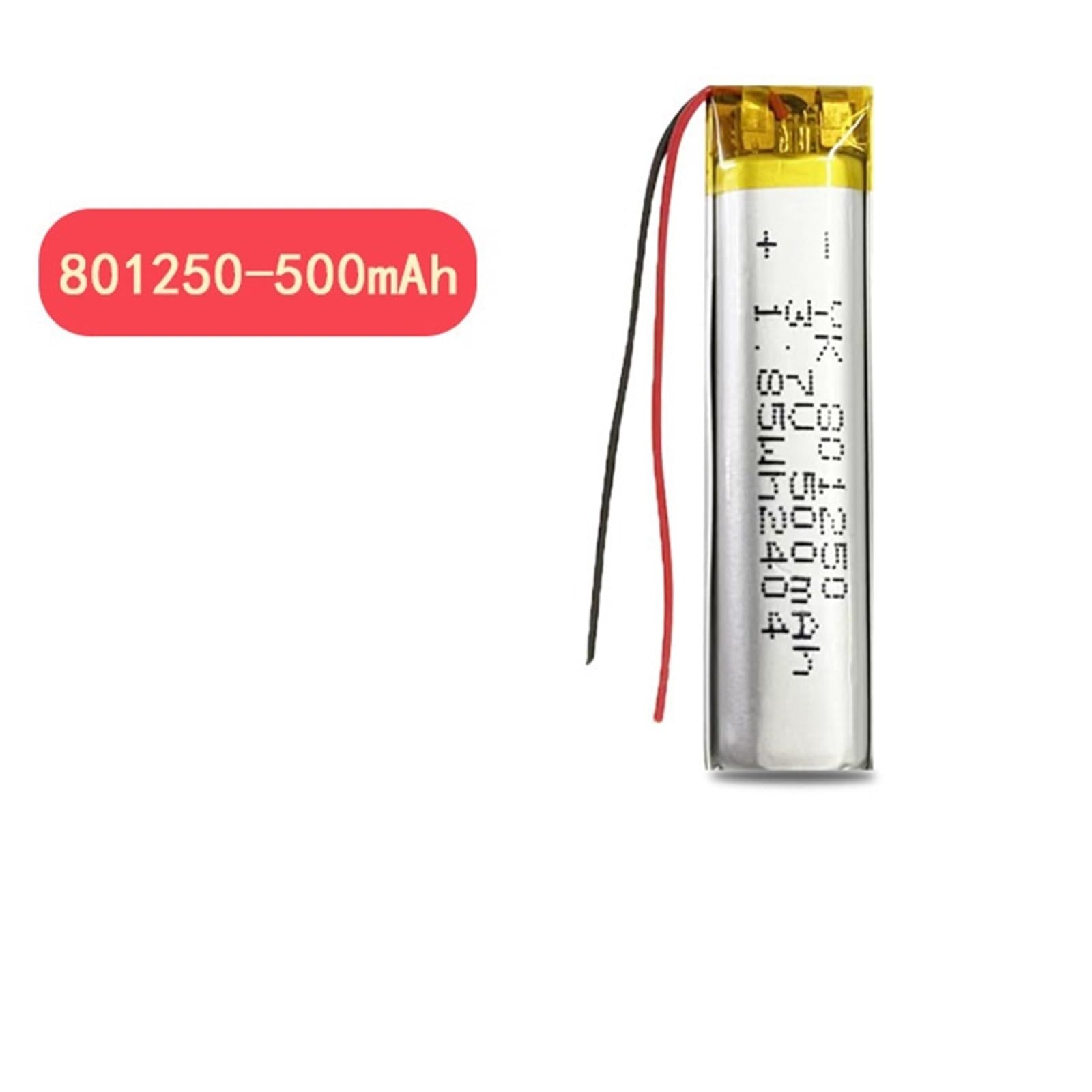 801250-500mAh 3,7V 1 PIÈCES