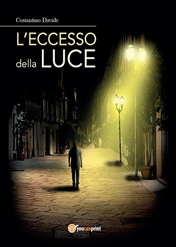 L'Eccesso della Luce (Italian Edition)