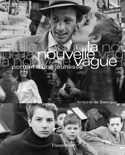 Télécharger La Nouvelle Vague : Portrait d'une jeunesse livre En ligne