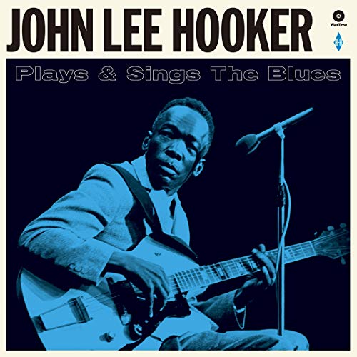 Album Art for Plays & Sings The Blues [180-Gram Vinyl With Bonus Tracks] by John Lee Hooker