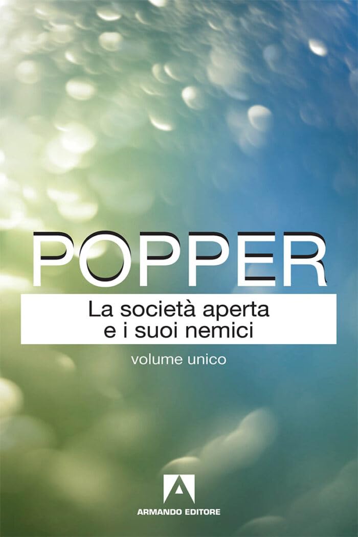 La Società Aperta E I Suoi Nemici. Nuova Ediz. - 4