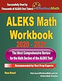 ALEKS Math Workbook 2020 - 2021: The Most Comprehensive Review for the ALEKS Math Test