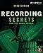 Produktbild Recording Secrets for the Small Studio (Sound On Sound Presents...)