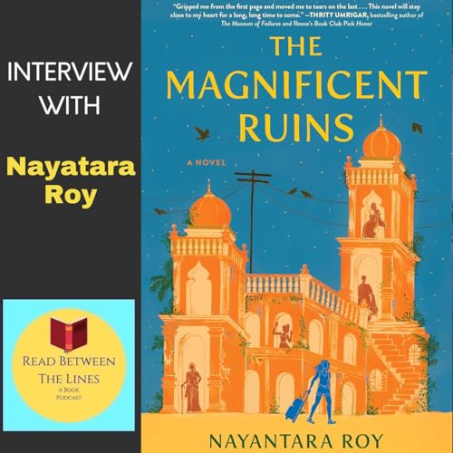Nayantara Roy | The Magnificent Ruins