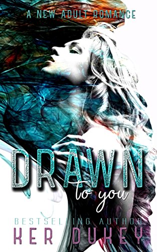 Drawn to you