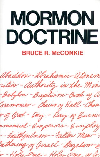 Mormon Doctrine Mormon Doctrine
