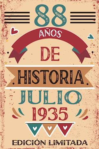 88 Años De Historia Julio 1935: Libro de visitas, cuaderno, 110 páginas de felicitaciones, idea de regalo, regalo Para la esposa, novia, mujer, La madre