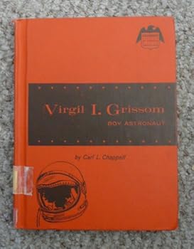 Virgil I. Grissom, Boy Astronaut,