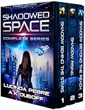 Shadowed Space - Complete Trilogy: A Space Opera Adventure (Cadicle Universe)