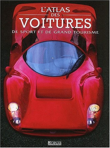 Télécharger Atlas des voitures de sport et de grand tourisme Livre PDF Gratuit