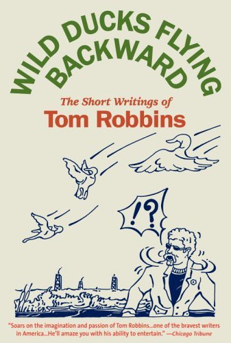 tibetan peach pie tom robbins - Wild Ducks Flying Backward