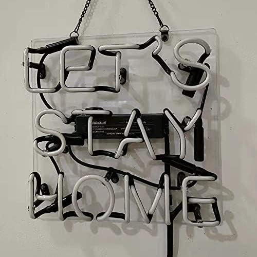 Let's Stay Home Neon Light Sign Handmade Real Glass Neon Tube Neon Signs for Bedroom Home Bar Pub Party Wall Window Display Home Recreation Room Garage Decoration 10x10