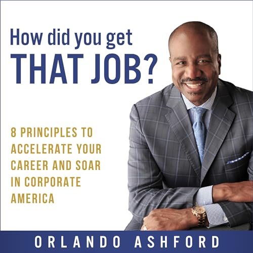 How Did You Get That Job? by Orlando Ashford episode artwork