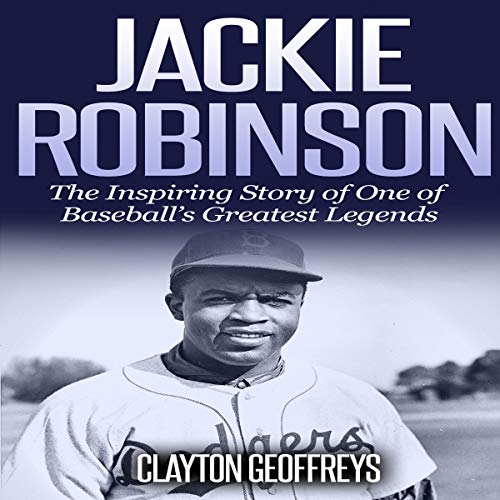 Jackie Robinson by Clayton Geoffreys episode artwork