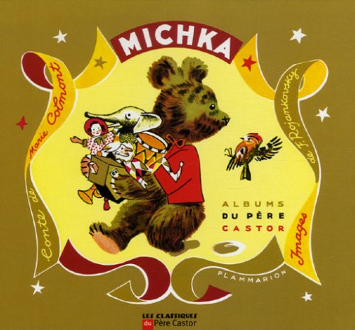 Michka + 1 peluche Colmont Marie
